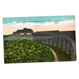 Huey P Long Bridge Postcard New Orleans Mississippi River Vintage Railroad View